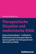 Cover: Therapeutische Situation und medizinische Ethik - Kohlhammer