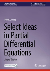 Enlarge image Cover: Select Ideas in Partial Differential Equations - Springer