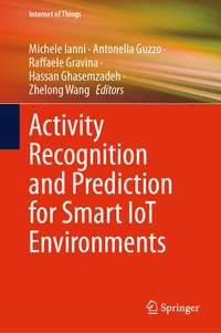 Enlarge image Cover: Activity Recognition and Prediction for Smart IoT Environments - Springer