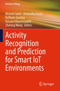 Enlarge image Cover: Activity Recognition and Prediction for Smart IoT Environments - Springer