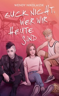 Abbildung von: Guck nicht, wer wir heute sind - tredition