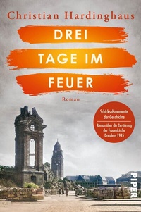 Abbildung von: Drei Tage im Feuer - Piper
