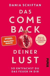 Abbildung von: Das Comeback deiner Lust - Piper