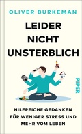 Cover: Leider nicht unsterblich - Piper