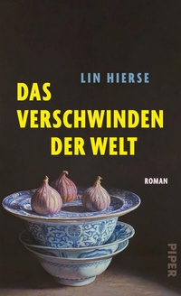 Abbildung von: Das Verschwinden der Welt - Piper