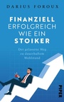 Cover: Finanziell erfolgreich wie ein Stoiker - Piper