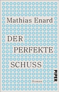 Cover: Der perfekte Schuss - Piper