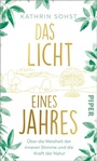 Cover: Das Licht eines Jahres - Piper