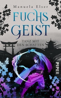 Abbildung von: Fuchsgeist - Tanz mit den Schatten - between pages by Piper