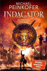 Abbildung von: Indagator - Die Bestien von Rom - Piper