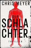 Cover: Der Schlachter (Tom-Bachmann-Serie 4) - Ullstein Taschenbuchverlag