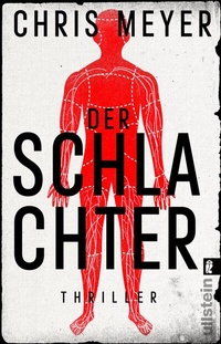 Abbildung von: Der Schlachter (Tom-Bachmann-Serie 4) - Ullstein Taschenbuchverlag