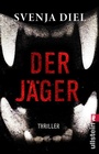 Cover: Der J&auml;ger - Ullstein Taschenbuchverlag