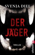 Cover: Der J&auml;ger - Ullstein Taschenbuchverlag