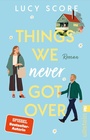 Cover: Things We Never Got Over (Knockemout 1) - Ullstein Taschenbuchverlag