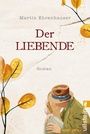 Cover: Der Liebende - Ullstein Taschenbuchverlag