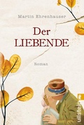 Cover: Der Liebende - Ullstein Taschenbuchverlag