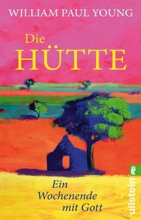 Enlarge image Cover: Die Hütte - Ullstein Taschenbuchverlag