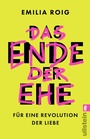 Cover: Das Ende der Ehe - Ullstein Taschenbuchverlag