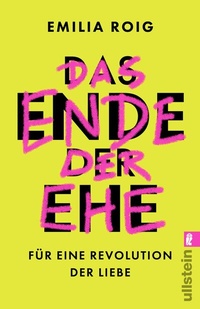 Abbildung von: Das Ende der Ehe - Ullstein Taschenbuchverlag