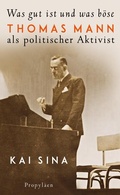 Cover: Was gut ist und was b&ouml;se - Propyl&auml;en