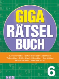 Abbildung von: Giga-Rätselbuch 6 - Naumann & Göbel
