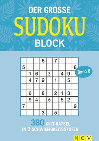 Abbildung von: Der große Sudoku-Block Band 8 - Naumann & Göbel