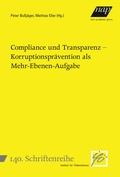 Cover: Compliance und Transparenz - Korruptionspr&auml;vention als Mehr-Ebenen-Aufgabe - new academic press