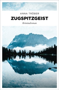 Abbildung von: Zugspitzgeist - Emons Verlag