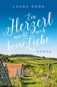 Abbildung von: Ein Herzerl macht noch keine Liebe - Emons Verlag