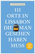 Cover: 111 Orte in Lissabon, die man gesehen haben muss - Emons Verlag