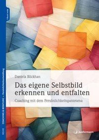 Abbildung von: Das eigene Selbstbild erkennen und entfalten - Junfermann