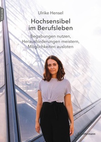 Abbildung von: Hochsensibel im Berufsleben - Junfermann