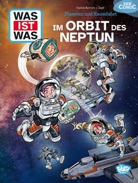 Abbildung von: WAS IST WAS Comic - Planeten und Raumfahrt - Egmont Bäng