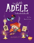 Cover: Die schreckliche Adele 10 - Egmont B&auml;ng
