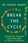 Cover: Break the Cycle - Ullstein Allegria