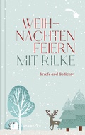 Cover: Weihnachten feiern mit Rilke - Jan Thorbecke Verlag