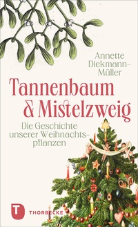 Abbildung von: Tannenbaum und Mistelzweig - Jan Thorbecke Verlag