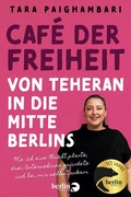 Cover: Caf&eacute; der Freiheit - Berlin Verlag