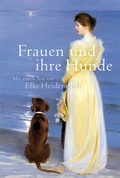 Cover: Frauen und ihre Hunde - Thiele Verlag