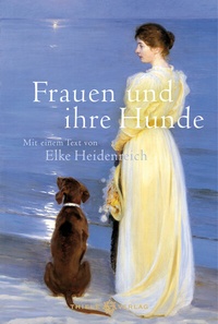 Abbildung von: Frauen und ihre Hunde - Thiele & Brandstätter Verlag
