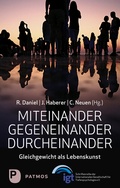 Cover: Miteinander - Gegeneinander - Durcheinander - Patmos