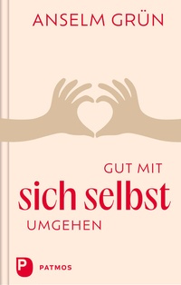 Abbildung von: Gut mit sich selbst umgehen - Patmos