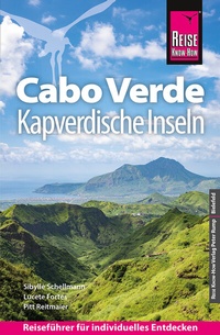 Abbildung von: Reise Know-How Reiseführer Cabo Verde - Kapverdische Inseln - Reise Know-How Verlag Peter Rump GmbH