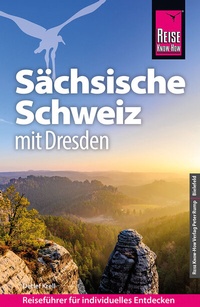 Abbildung von: Reise Know-How Reiseführer Sächsische Schweiz mit Dresden - Reise Know-How Verlag Peter Rump GmbH