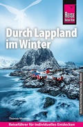 Cover: Reise Know-How Reisef&uuml;hrer Durch Lappland im Winter - Reise Know-How Verlag Peter Rump GmbH