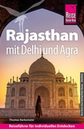 Cover: Reise Know-How Reisef&uuml;hrer Rajasthan mit Delhi und Agra - Reise Know-How Verlag Peter Rump GmbH