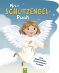 Cover: Mein Schutzengel-Buch - Schwager & Steinlein
