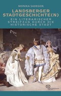 Abbildung von: Landsberger Stadtgeschichte(n) - Vergangenheitsverlag