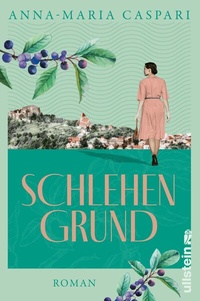 Abbildung von: Schlehengrund - Ullstein Taschenbuchverlag